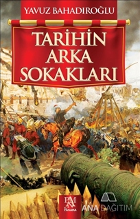 Tarihin Arka Sokakları