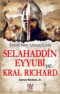 Tanrı'nın Savaşçıları Selahaddin Eyyubi ve Kral Richard