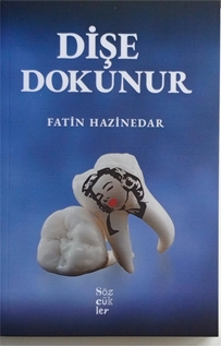 Dişe Dokunur