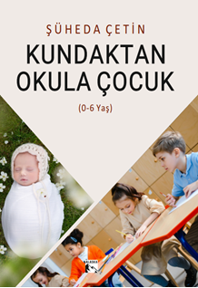 Kundaktan Okula Çocuk