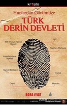 Hunlardan Günümüze Türk Derin Devleti