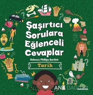 Şaşırtıcı Sorulara Eğenceli Cevaplar / Tarih