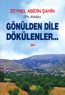 Gönülden Dile Dökülenler