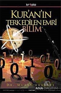 Kur'an'ın Terkedilen Emri Bilim (Roman Boy)