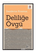 Deliliğe Övgü