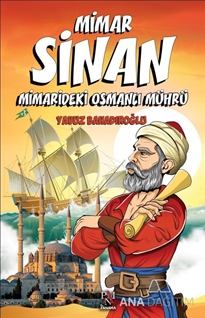 Mimar Sinan - Minaredeki Osmanlı Mührü