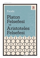 Platon Felsefesi ve Aristoteles Felsefesi