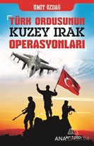 Türk Ordusunun Kuzey Irak Operasyonları