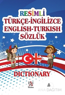 Resimli Türkçe-İngilizce English-Turkish Sözlük