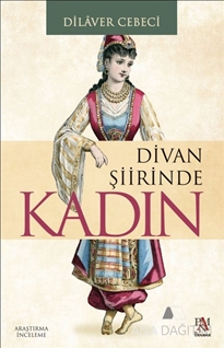 Divan Şiirinde Kadın