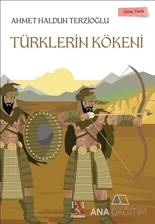 Türklerin Kökeni - Genç Tarih Serisi