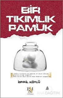 Bir Tıkımlık Pamuk