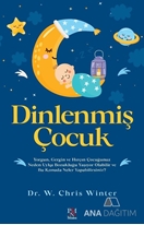 Dinlenmiş Çocuk