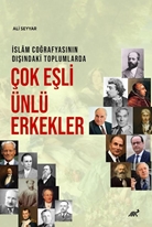 İslam Coğrafyasının Dışındaki Toplumlarda Çok Eşli Ünlü Erkekler