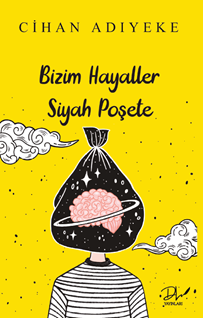 Bizim Hayaller Siyah Poşete