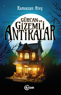 Gürcan ve Gizemli Antikalar