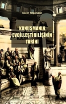 Konuşmanın Evcilleştirilişinin Tarihi