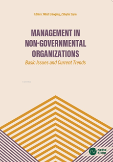 MANAGEMENT İN NON-GOVERNMENTAL ORGANİZATİONS: BASİC ISSUES AND CURRENT TRENDS