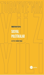 Türkiye’nin Yüz Yılı-Sosyal Politikalar