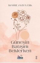 Güneşin Batışını Beklerken