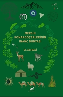 Mersin Konargöçerlerinin İnanç Dünyası