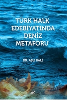 Türk Halk Edebiyatında Deniz Metaforu