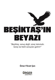 Beşiktaş’ın Beyazı