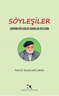 Söyleşiler Sordum Söylediler Sordular Söyledim