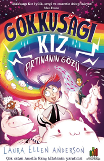 Gökkuşağı Kız Fırtınanın Gözü