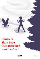 Dün Gece Sizin Evde Ölen Oldu mu?