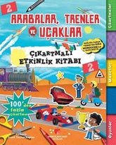 Arabalar,Trenler ve Uçaklar Çıkartmalı Etkinlik Kitabı 2