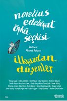 İlkyazdan Düşenler & Novelius Edebiyat Öykü Seçkisi