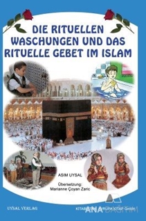 Die Rituellen Waschengen Und Das Rituelle Gebet İm İslam