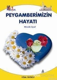 Peygamberimizin Hayatı