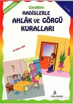 Çocuklara Hadislerle Ahlak ve Görgü Kuralları