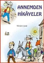 Annemden Hikayeler