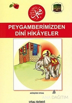 Peygamberimiz'den Dini Hikayeler