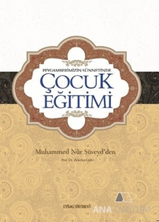 Peygamberimizin Sünnetinde Çocuk Eğitimi