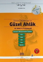 Ümmet-i Muhammed ve Güzel Ahlak ve İbretlik Kıssalar