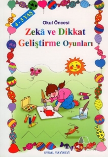 Okul Öncesi Zeka ve Dikkat Geliştirme Oyunları - 4-5 Yaş