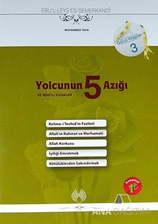 Yolcunun 5 Azığı ve İbretli Kıssalar