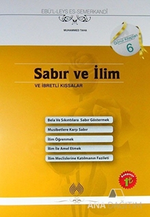 Sabır ve İlim ve İbretli Kıssalar