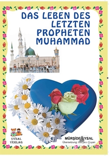 Das Leben Des Letzten Propheten Muhammad 1 - 2