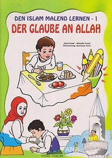 Den Islam Malend Lernen - Den Glaube An Allah 1