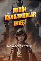 Minik Kahramanlar Kreşi