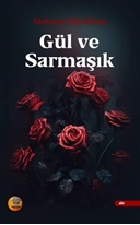 Gül Ve Sarmaşık