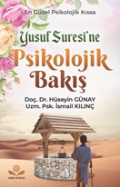 Yusuf Suresine Psikolojik Bakış