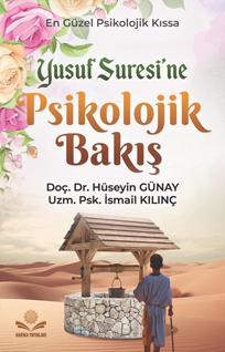 Yusuf Suresine Psikolojik Bakış