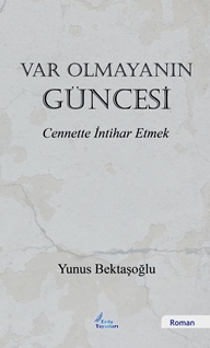 Var Olmayanın Güncesi