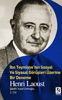 İbn Teymiyye'nin Sosyal Ve Siyasal Görüşleri Üzerine Bir Deneme 2.Cilt